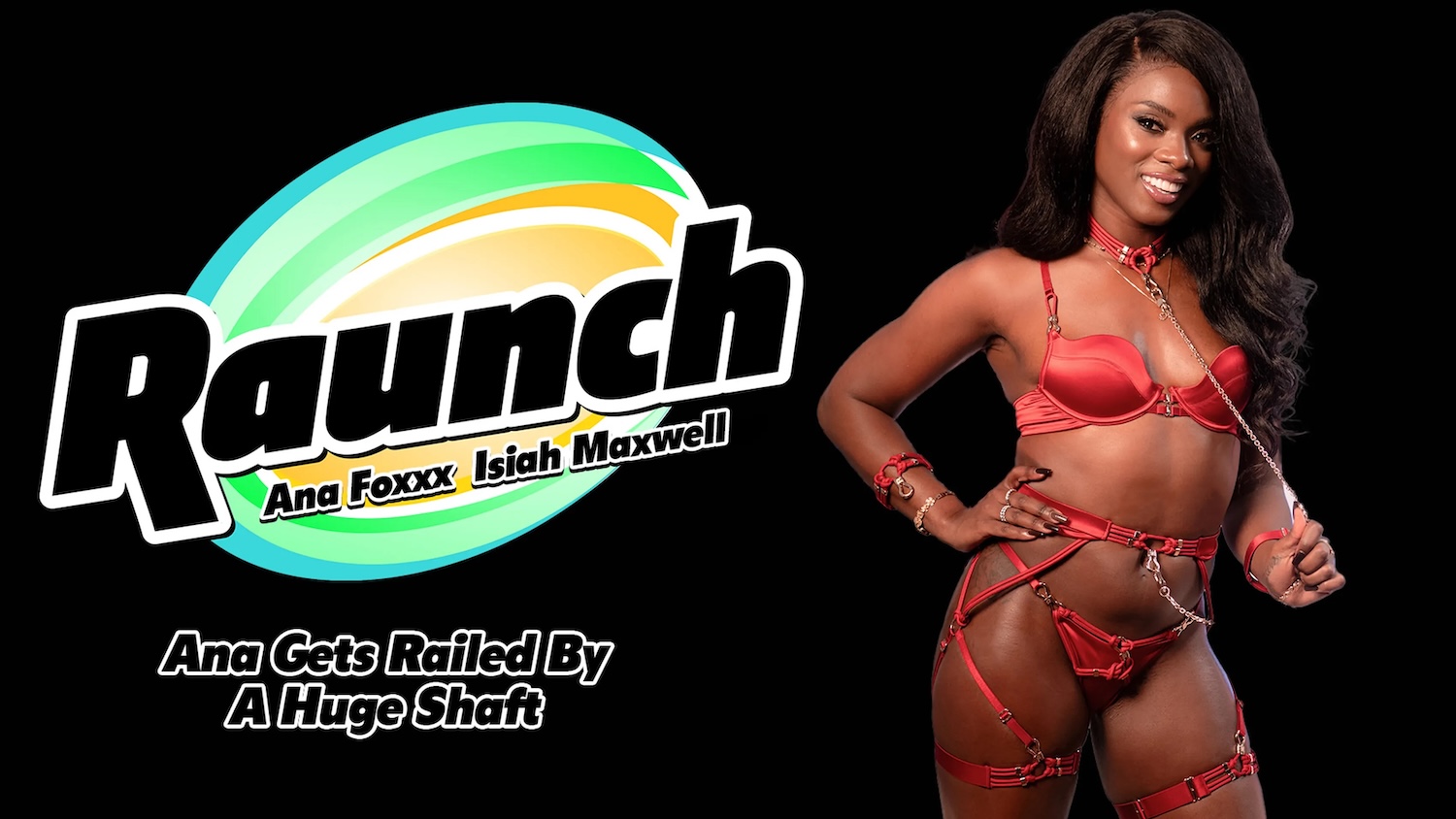 Ana Foxxx Stars in Raunch's Latest Release